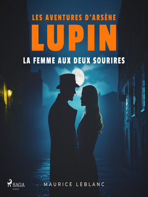 cover image of La femme aux deux sourires – Les aventures d'Arsène Lupin